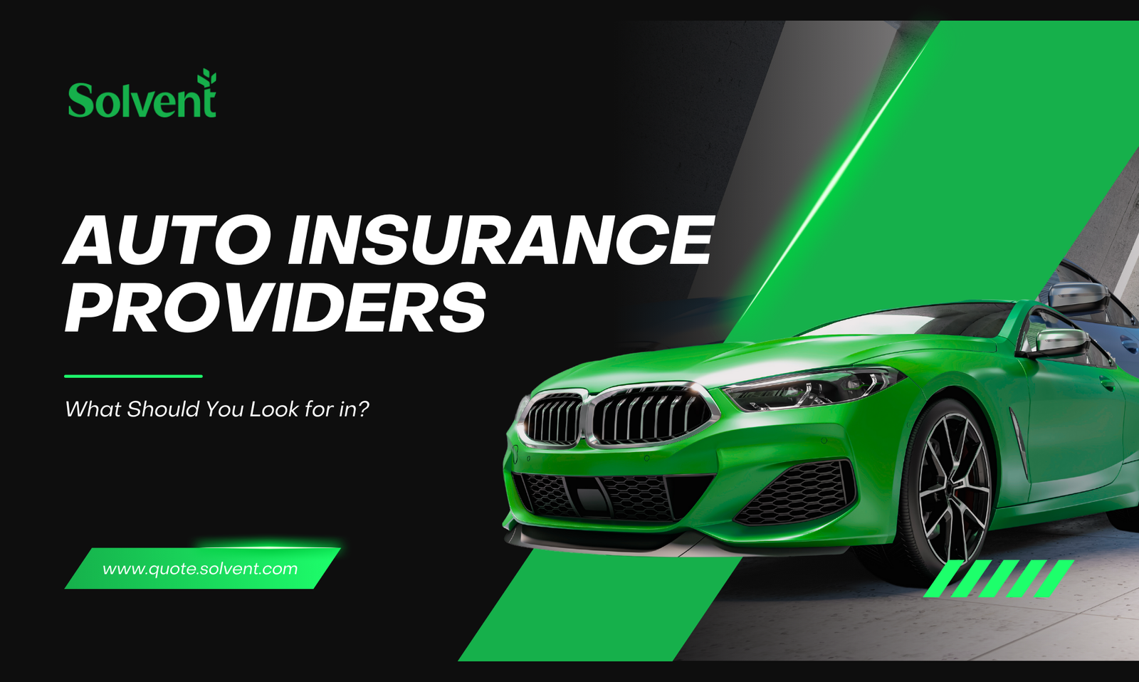 What Should You Look for in Auto Insurance Providers?