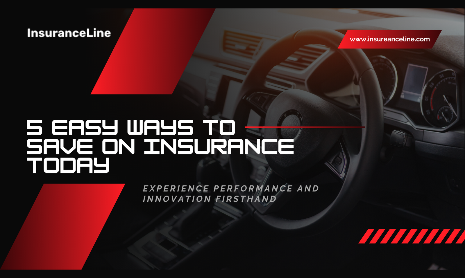 5 Easy Ways to Save on Insurance Today