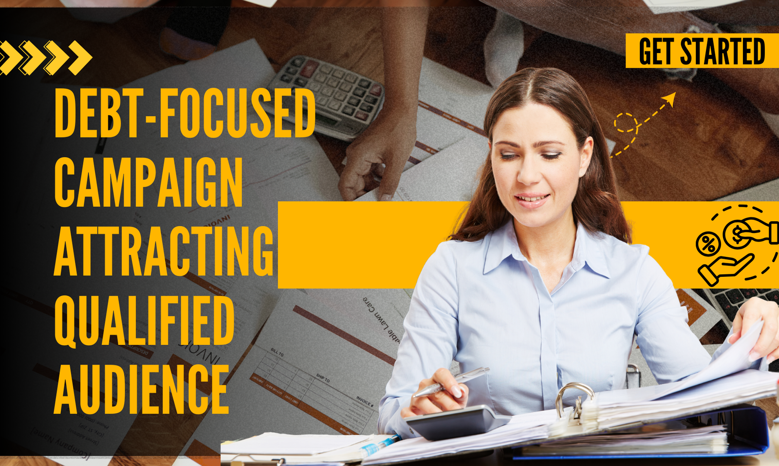 Building a Debt-Focused Campaign That Attracts the Right Audience