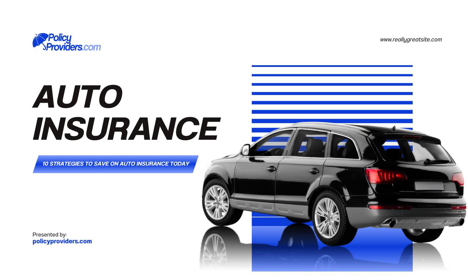 10 Strategies to Save on Auto Insurance Today