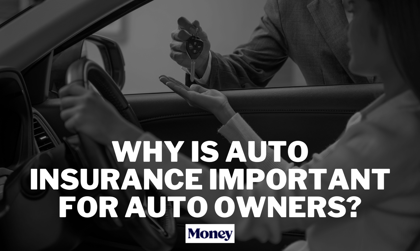 Why Is Auto Insurance Important for Auto Owners?