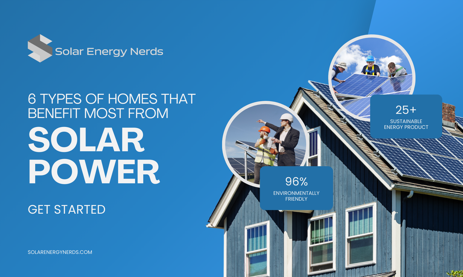 6 Types of Homes That Benefit Most from Solar Power