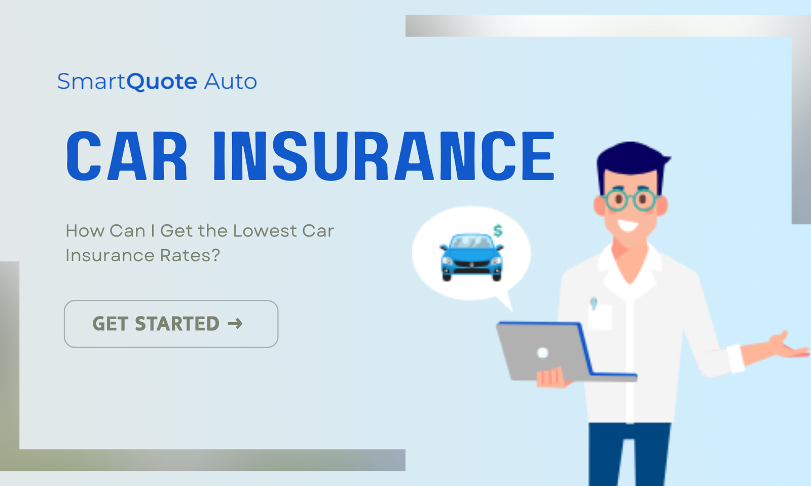 How Can I Get the Lowest Car Insurance Rates?