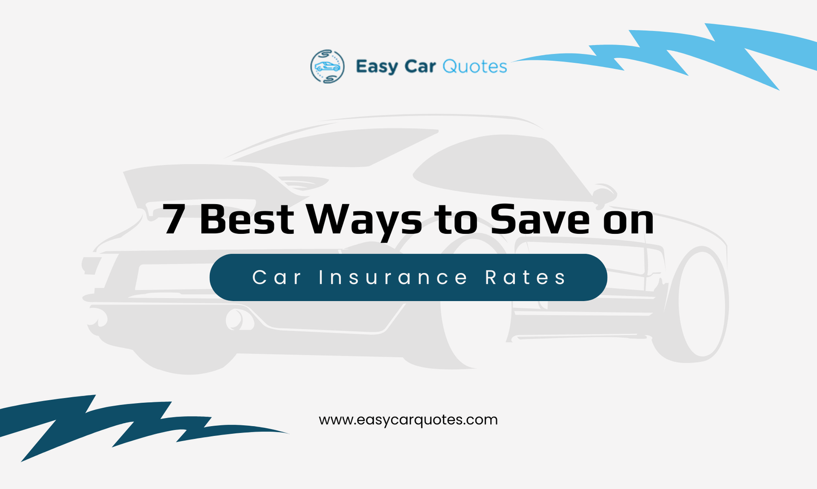7 Best Ways to Save on Car Insurance Rates