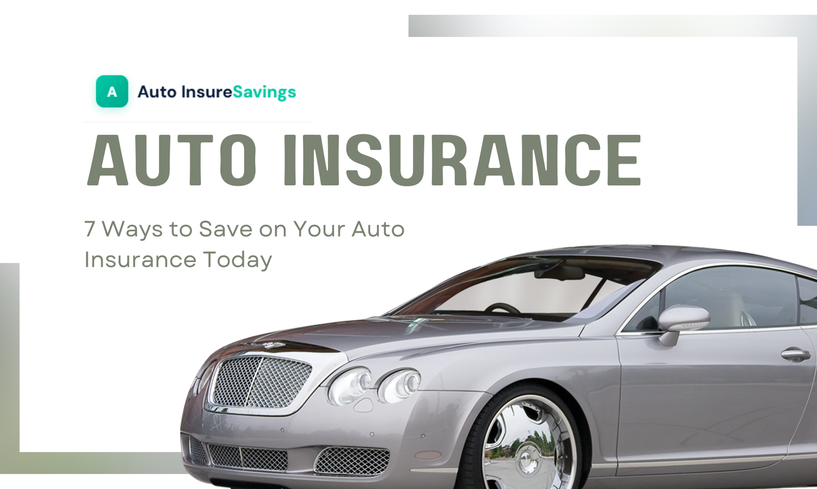 7 Ways to Save on Your Auto Insurance Today