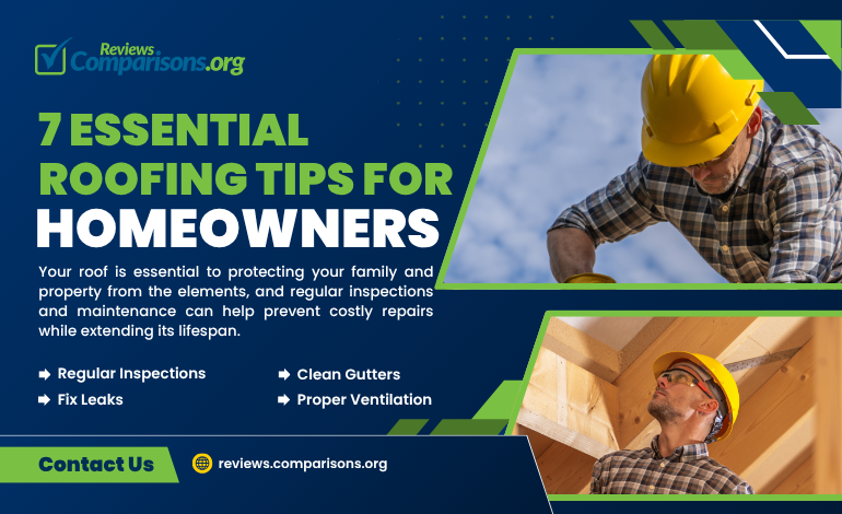 7 Essential Roofing Tips for Homeowners